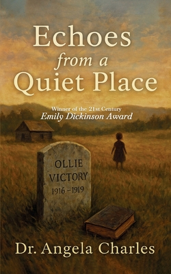 Echoes from A Quiet Place - Angela Charles