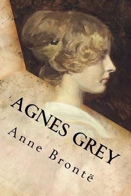 Agnes Grey - Anne Bronte