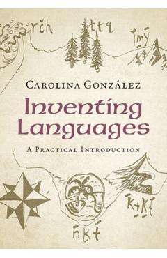Poza produsului Inventing Languages: A Practical Introduction - Carolina González