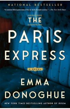 Coperta cărții 'The Paris Express - Emma Donoghue'