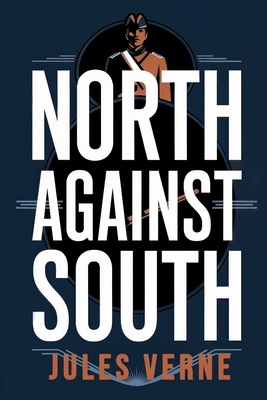 North Against South: A New Translation - David Petault