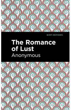 Coperta cărții 'The Romance of Lust -'