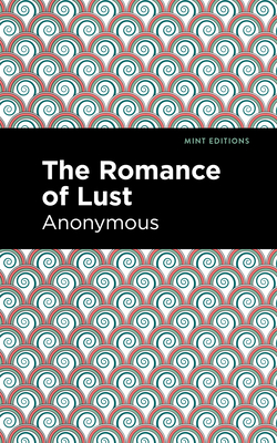 Coperta cărții 'The Romance of Lust -'