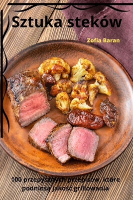 Sztuka steków - 