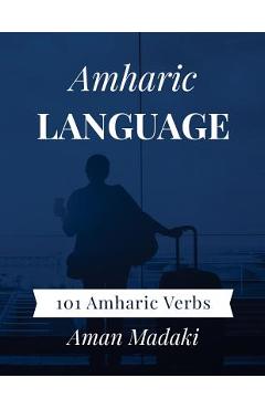 Poza produsului Amharic Language: 101 Amharic Verbs - Aman Madaki