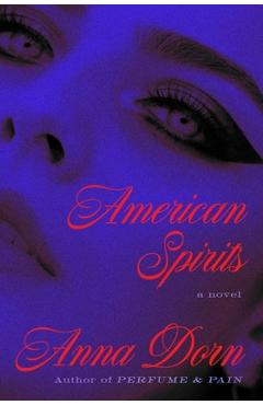 Coperta cărții 'American Spirits - Anna Dorn'