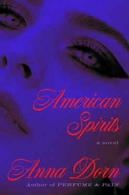 Coperta cărții 'American Spirits - Anna Dorn'