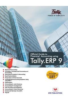 Coperta cărții 'Official Guide To Financial Accounting Using: Tally. ERP9 -'
