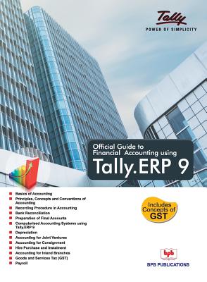 Coperta cărții 'Official Guide To Financial Accounting Using: Tally. ERP9 -'