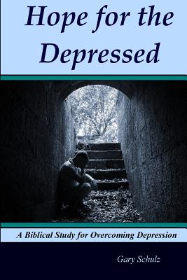 Hope for the Depressed - Gary Schulz