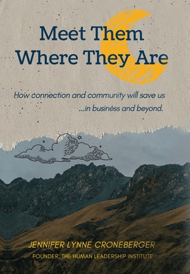 Coperta cărții 'Meet Them Where They Are - Jennifer Lynne Croneberger'