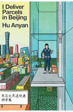 Poza produsului I Deliver Parcels in Beijing - Hu Anyan