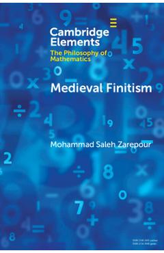 Coperta cărții 'Medieval Finitism - Mohammad Saleh Zarepour'