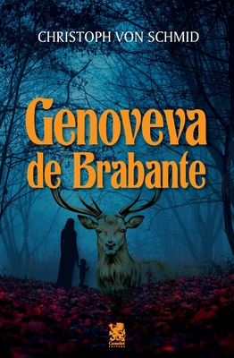 Genoveva de Brabante - Christoph Von Schmid