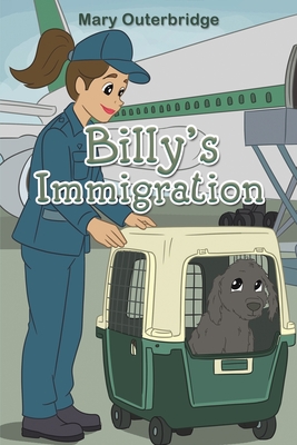 Billy's Immigration - Mary Outerbridge