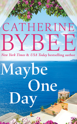 Maybe One Day - Catherine Bybee