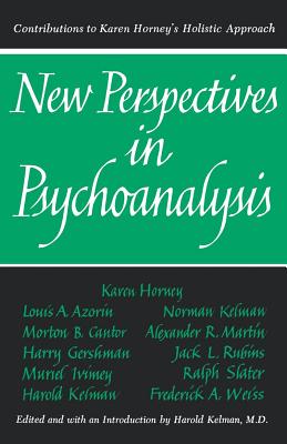 Coperta cărții 'New Perspectives in Psychoanalysis: Contributions to Karen Horney's Holistic Approach - Harold Kelman'