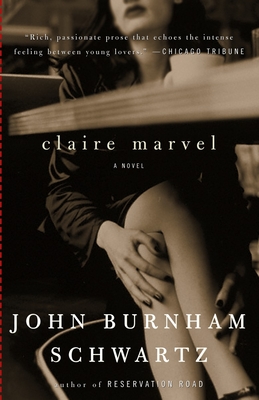 Coperta cărții 'Claire Marvel - John Burnham Schwartz'