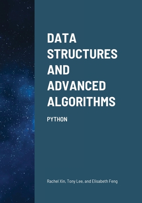 Data Structures and Advanced Algorithms: Python - Rachel Xin