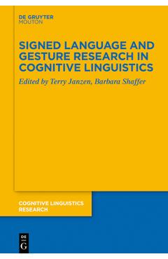 Coperta cărții 'Signed Language and Gesture Research in Cognitive Linguistics - Terry Janzen'