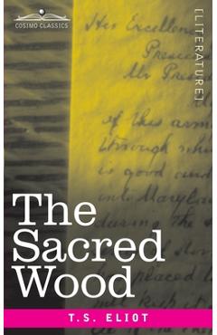 Coperta cărții The Sacred Wood: Essays on Poetry and Criticism
