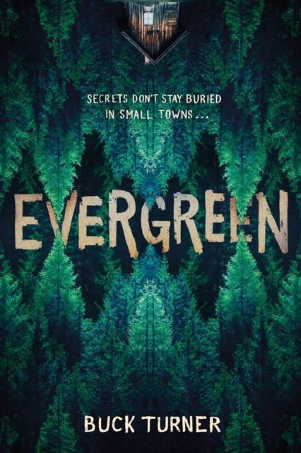 Evergreen - Buck Turner
