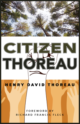 Coperta cărții 'Citizen Thoreau: Walden, Civil Disobedience, Life Without Principle, Slavery in Massachusetts, a Plea for Captain John'