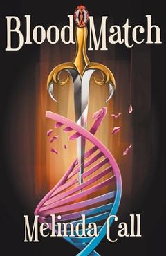 Coperta cărții 'Blood Match - Melinda Call'
