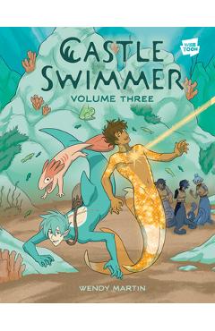 Coperta cărții 'Castle Swimmer: Volume 3 - Wendy Martin'