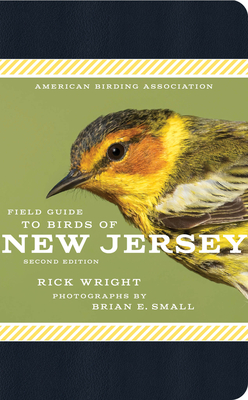 Coperta cărții 'American Birding Association Field Guide to the Birds of New Jersey: Second Edition - Rick Wright'