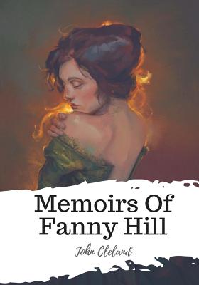 Memoirs Of Fanny Hill - John Cleland