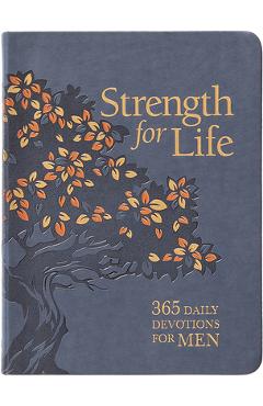 Coperta cărții 'Strength for Life: 365 Daily Devotions for Men - Boyd Bailey'