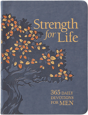 Coperta cărții 'Strength for Life: 365 Daily Devotions for Men - Boyd Bailey'