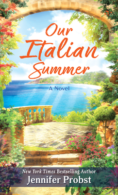 Our Italian Summer - Jennifer Probst