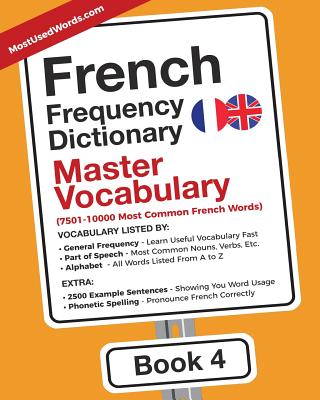 Coperta cărții 'French Frequency Dictionary - Master Vocabulary: 7501-10000 Most Common French Words -'