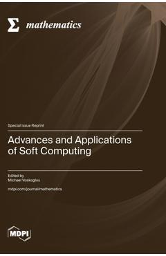 Coperta cărții 'Advances and Applications of Soft Computing - Michael Voskoglou'