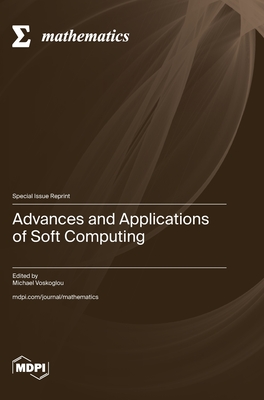 Coperta cărții 'Advances and Applications of Soft Computing - Michael Voskoglou'