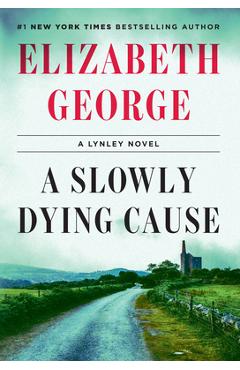 Poza produsului A Slowly Dying Cause: A Lynley Novel - Elizabeth George