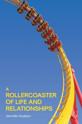 Coperta cărții 'A Rollercoaster of Life and Relationships - Jennifer Hudson'