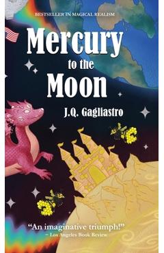Coperta cărții 'Mercury to the Moon - J. Q. Gagliastro'