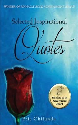 Selected Inspirational Quotes - Eric Chifunda