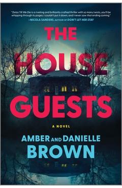 Poza produsului The House Guests - Amber And Danielle Brown