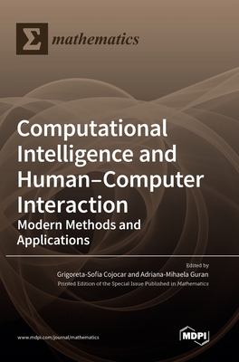 Coperta cărții 'Computational Intelligence and Human-Computer Interaction: Modern Methods and Applications - Grigoreta-sofia Cojocar'