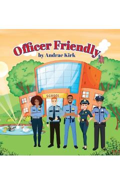 Coperta cărții 'Officer Friendly - Andrae Kirk'