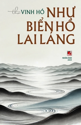 Coperta cărții 'Như Biển Hồ Lai Láng - Vinh Ho'