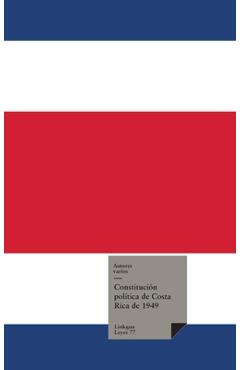 Coperta cărții 'Constitución Política de Costa Rica 1949 con reformas hasta el 2003 - Autores Varios'