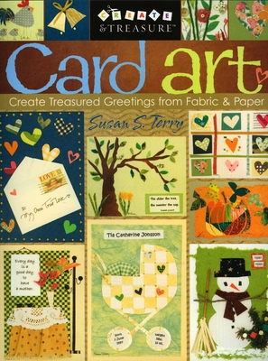Coperta cărții 'Card Art: Create Treasured Greetings from Fabric & Paper - Susanne Terry'