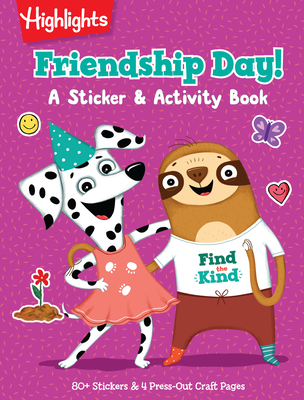 Friendship Day! a Sticker and Activity Book: A Find the Kind Activity Book - 