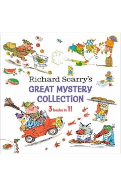Richard Scarry's Great Mystery Collection: 3-Books-In-1! - Richard Scarry
