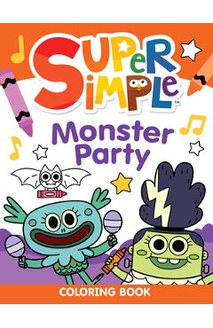 Coperta cărții 'Super Simple Monster Party Coloring Book -'
